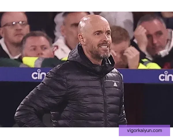 滕哈赫防守体系持续发挥稳定，球队竞争力增强值得关注。